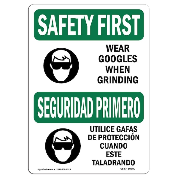 OSHA Sign, Wear Goggles When Grinding Bilingual, 10in X 7in Aluminum, 10" W, 7" H, Landscape